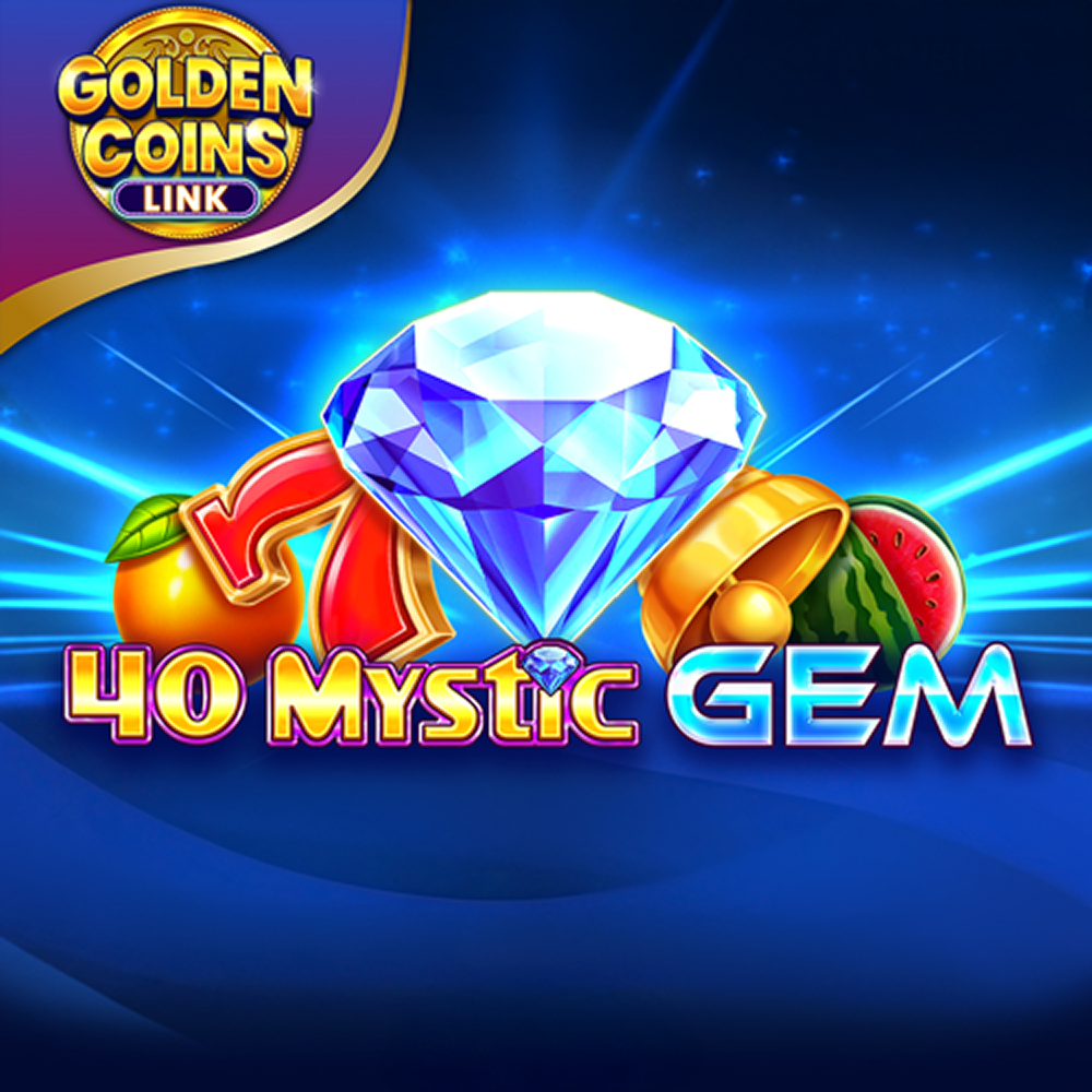 40 MYSTIC GEM GOLDEN COINS LINK