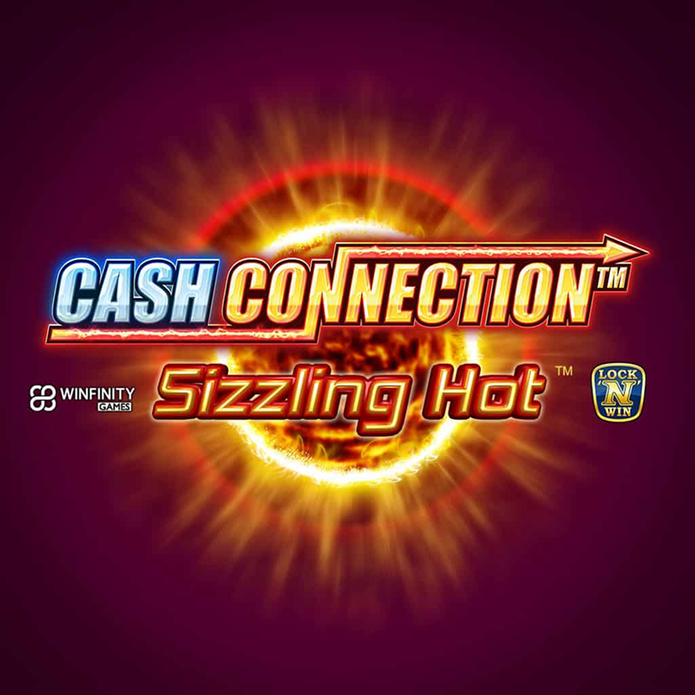 Cash Connection - Sizzling Hot [Linked]