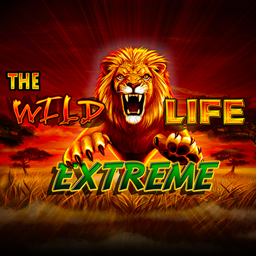 The Wild Life Extreme