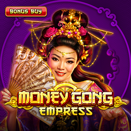 Money Gong Empress
