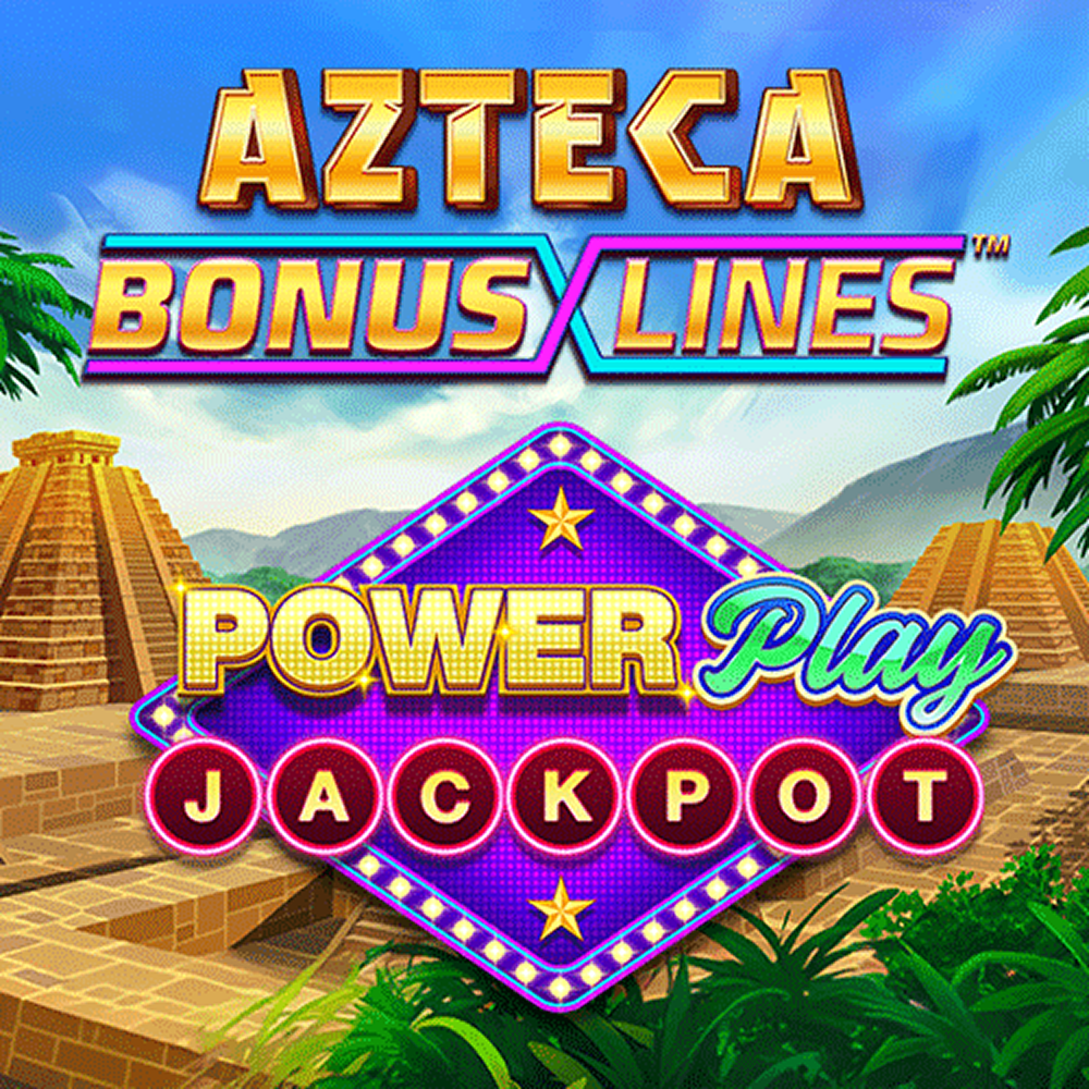 Azteca: bonus lines PowerPlay Jackpot