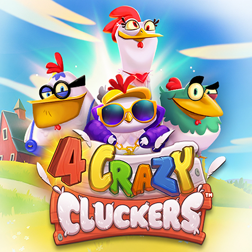 4 Crazy Cluckers