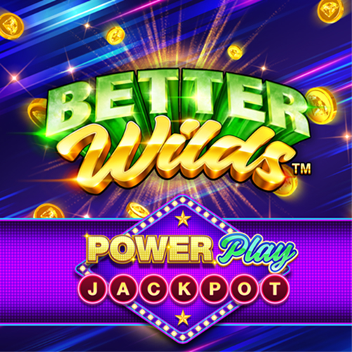 Better Wilds PowerPlay Jackpot