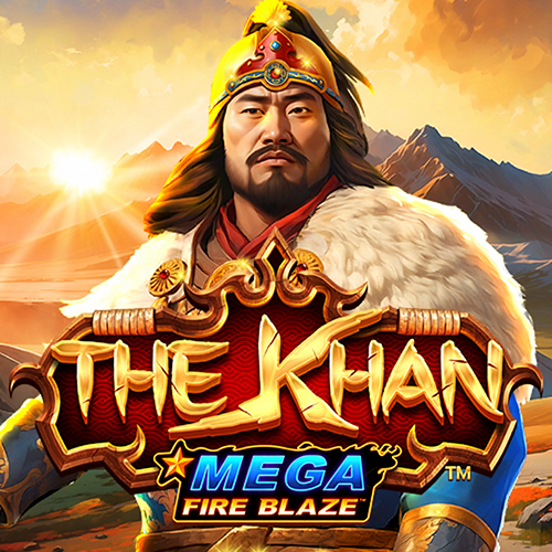 MEGA FIRE BLAZE THE KHAN