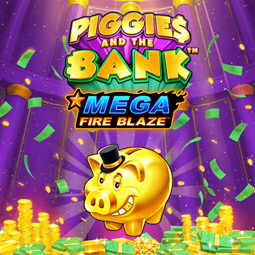 Mega Fire Blaze Piggies And The Bank