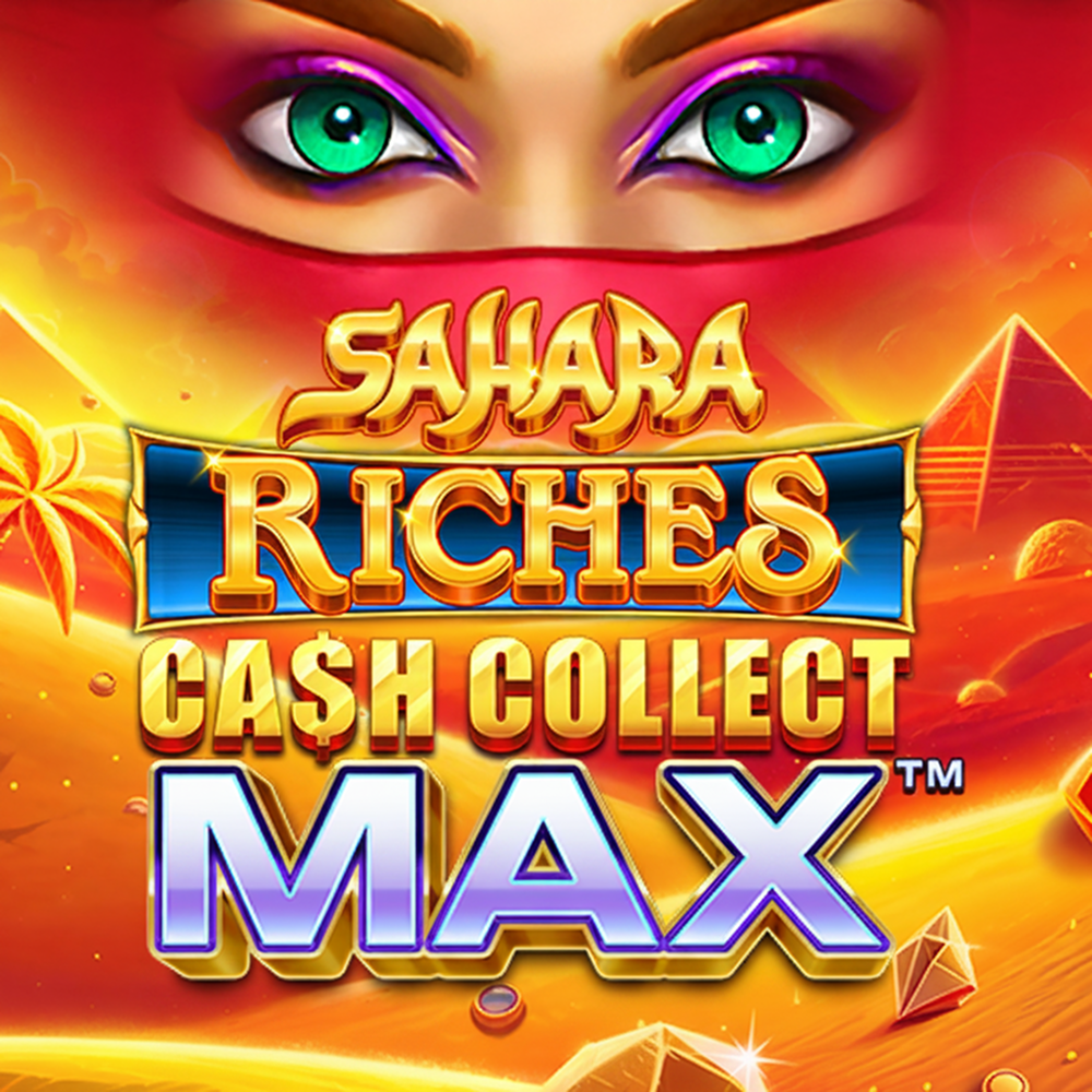 Sahara Riches Cash Collect Max