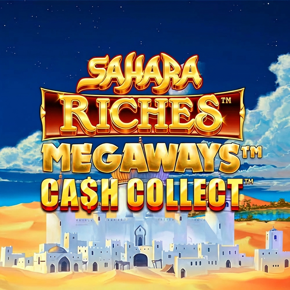 Sahara Riches Megaways Cash Collect