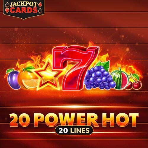 20 Power Hot