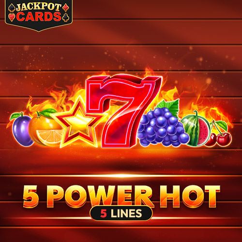 5 Power Hot