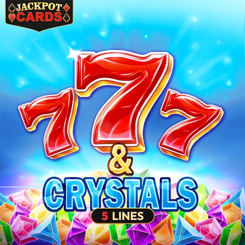 7 & Crystals