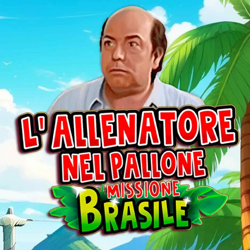 L'ALLENATORE NEL PALLONE MISSIONE BRASILE*