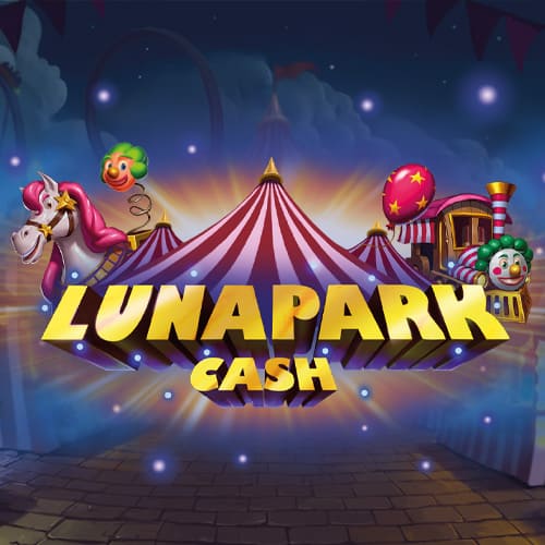 LUNA PARK CASH