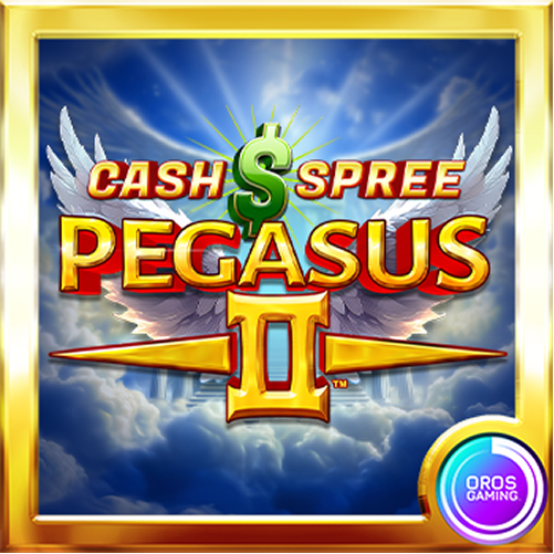 Cash Spree Pegasus II