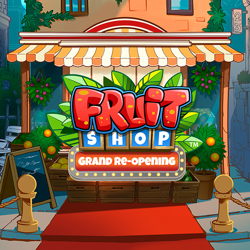 FRUIT SHOP GRAND RE-OPENING