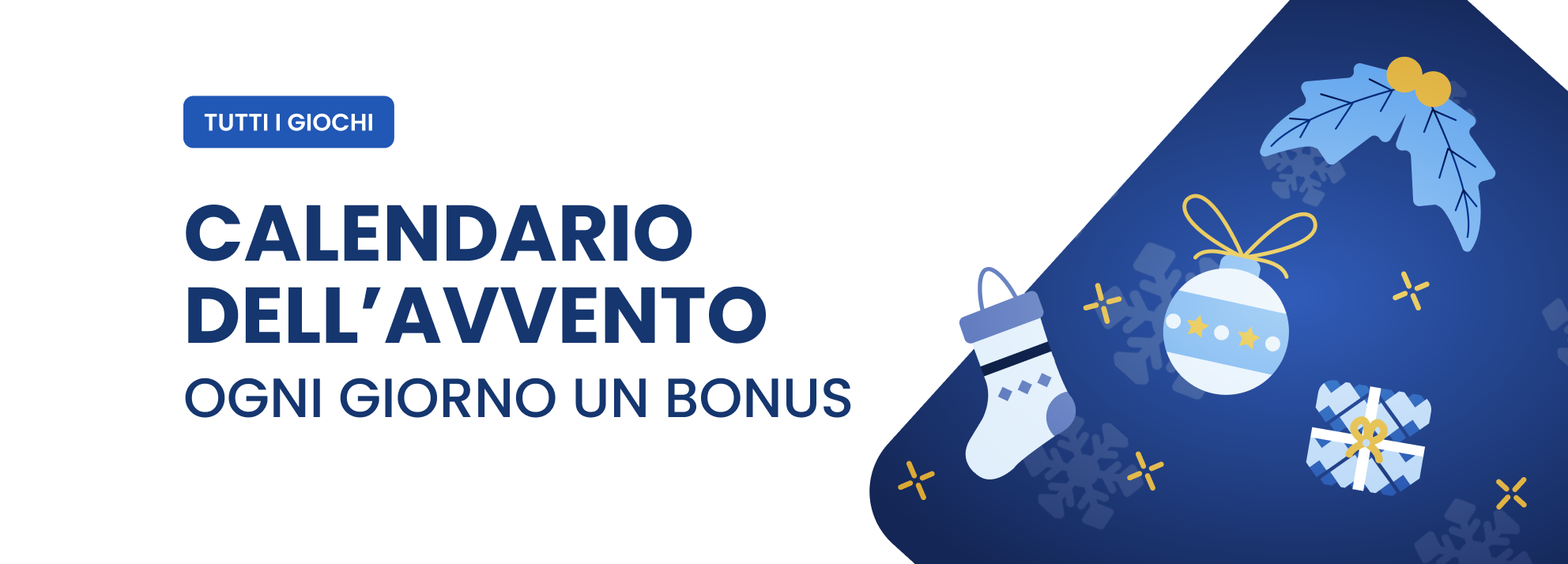 Scopri tutti i nostri giochi