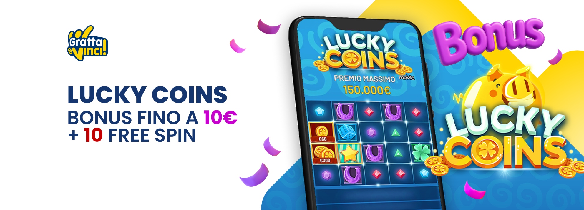 Bonus fino a 10€ e 10 FreeSpin