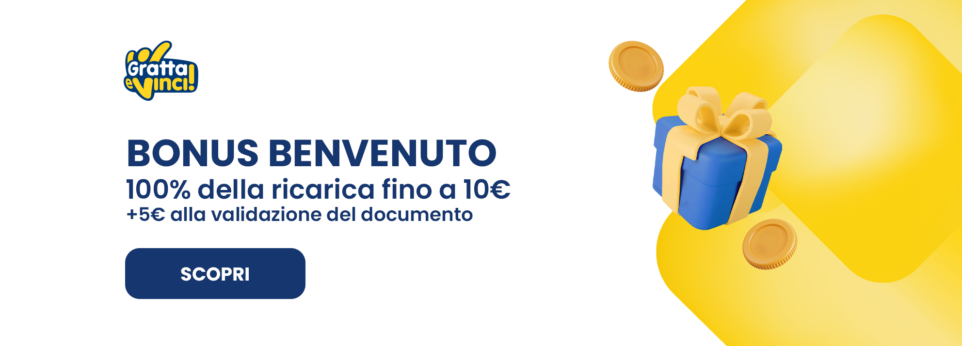 Bonus Benvenuto Gratta e Vinci Bonus Benvenuto Gratta e Vinci