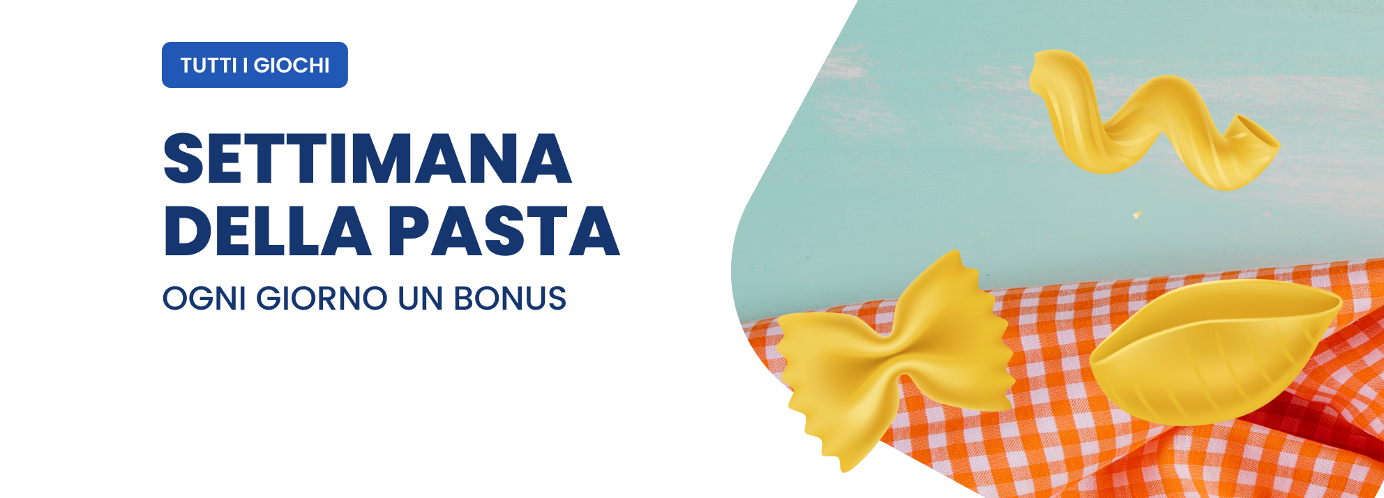 Bonus Settimana della Pasta Bonus Settimana della Pasta