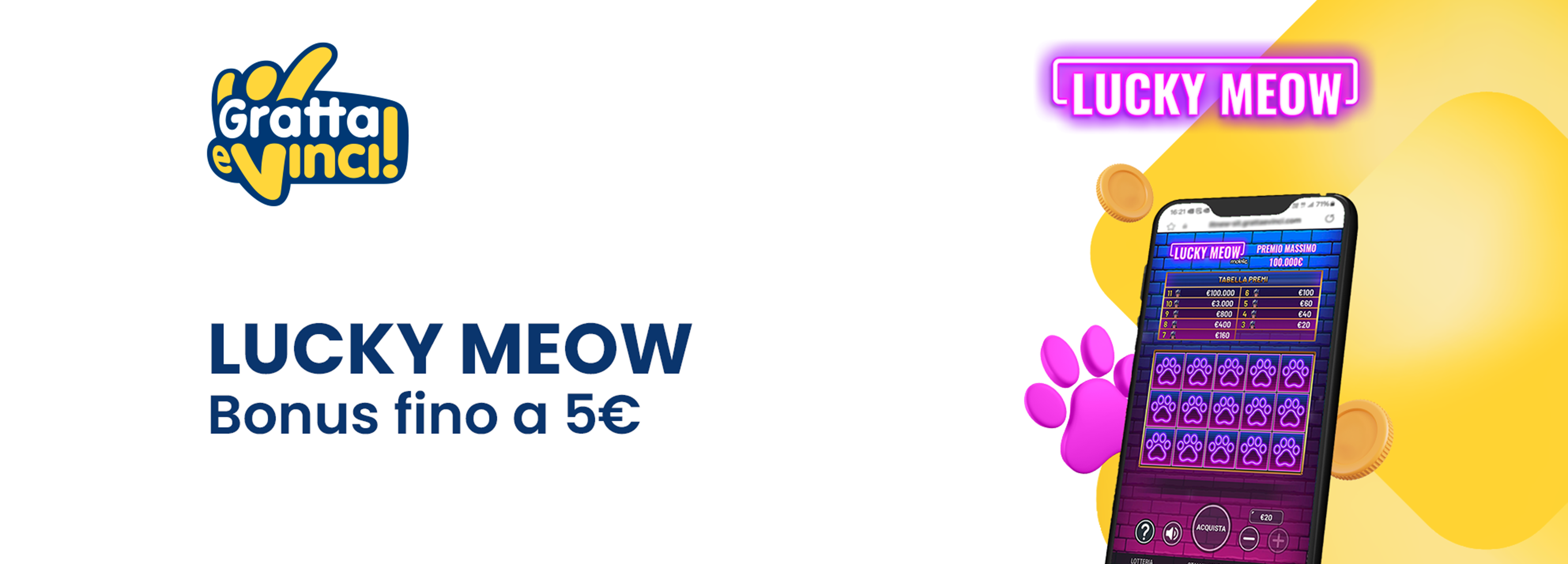 Bonus 5 euro Lucky Meow Bonus 5 euro Lucky Meow