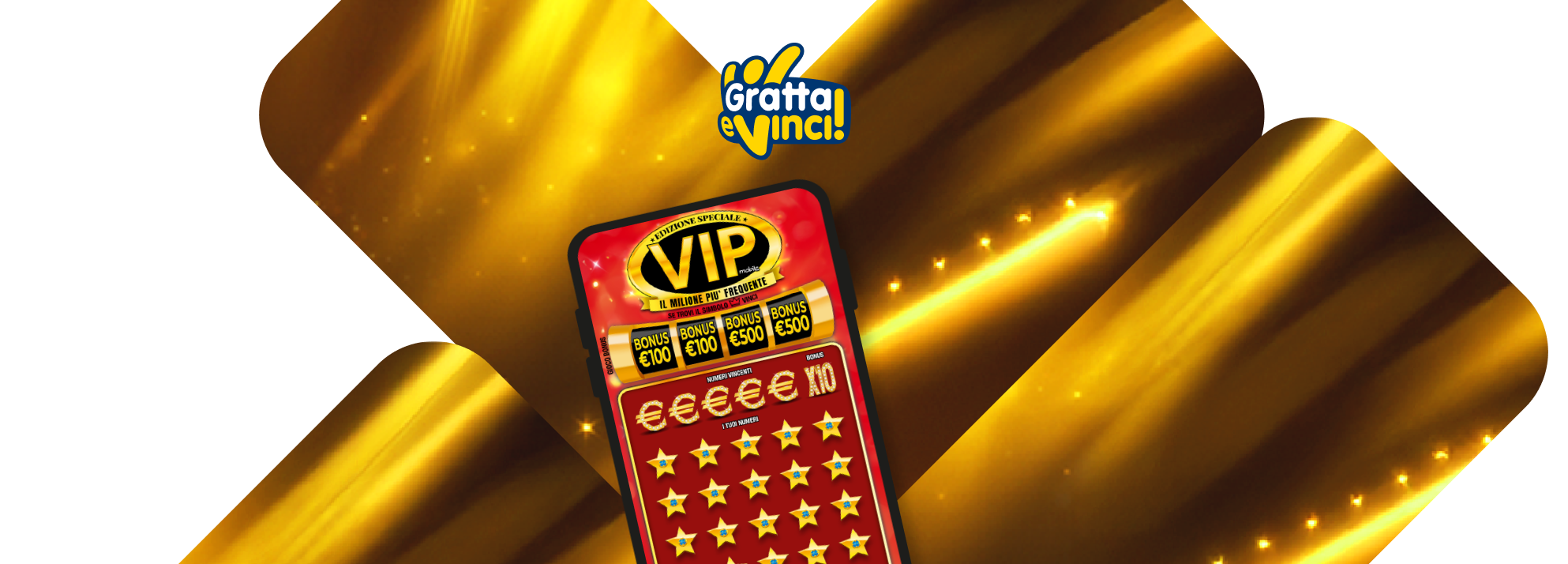 Edizione Speciale VIP: il nuovo Gratta e Vinci online Edizione Speciale VIP: il nuovo Gratta e Vinci online